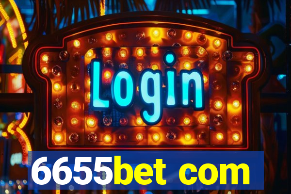 6655bet com